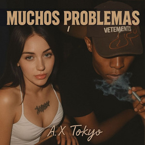 Muchos Problemas (Explicit)