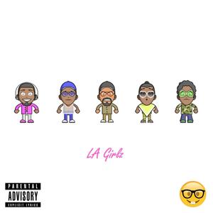 LA Girlz (Explicit)