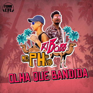 Olha Que Bandida (Explicit)