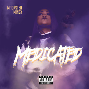 Medicated (Explicit)