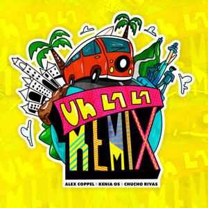 Uh La La Remix (Remix)