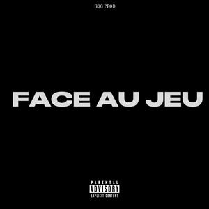 FACE AU JEU (feat. 2.4.0, **** Lil, Cortes 619 & Lilsky 414) (Explicit)