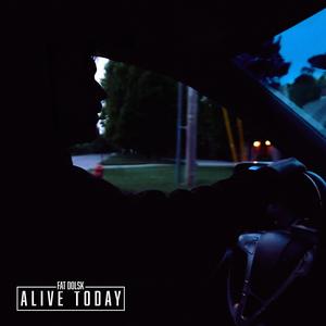 Alive Today (Explicit)