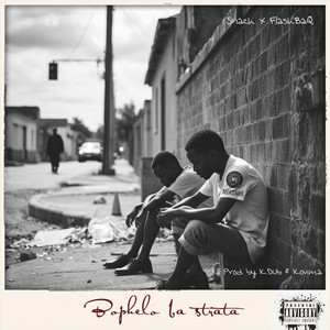 Snach - Bophelo Ba Strata (Explicit)