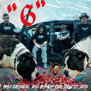 6 (feat. Ceo Stew, 1481 Grungie & Lil Don) (Explicit)