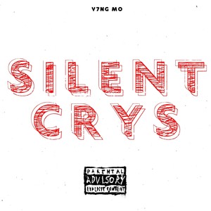 Silent Crys (Explicit)