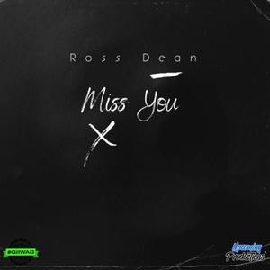 Miss You (Explicit)