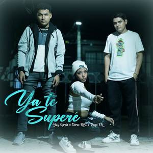 Ya Te Superé (Explicit)