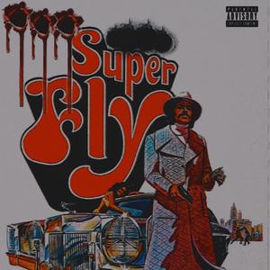SuperFly (Explicit)