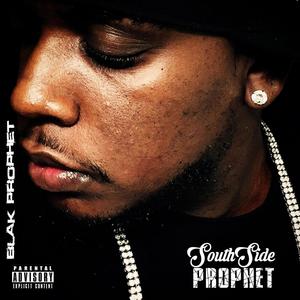 SouthSide Prophet (Explicit)