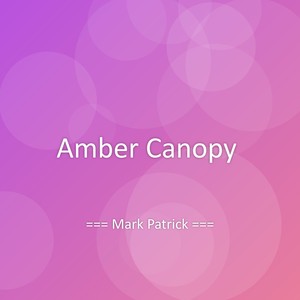 Amber Canopy