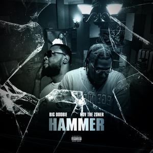 Hammer (feat. NovtheZoner) (Explicit)