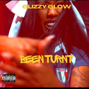 Been Turnt (Explicit)