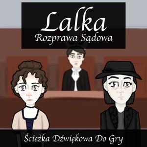 Lalka: Rozprawa Sądowa (Original Game Soundtrack)