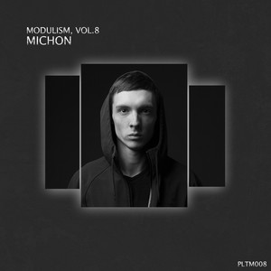Modulism, Vol.8 (Compiled & Mixed by Michon) (DJ Mix)