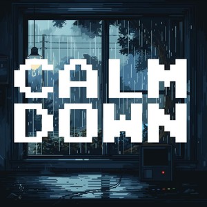 Calm Down (Explicit)