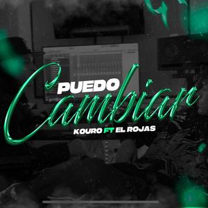 PUEDO CAMBIAR (feat. KOURO)