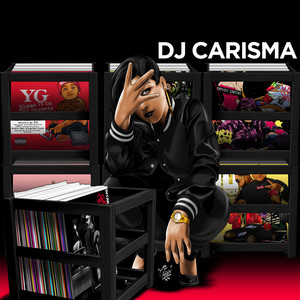 DJ Carisma (Explicit)