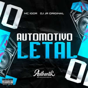 Automotivo Letal (Explicit)