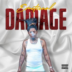 Emotional Damage (Explicit)