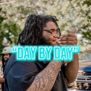 Day By Day (Explicit)