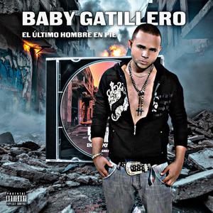 Baby Gatillero (Vamos hacer la pauta) (feat. La Ciencia) (Explicit)