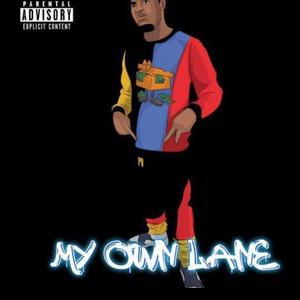 My Own Lane (Explicit)