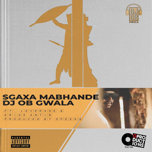 Sgaxa Mabhande (Explicit)