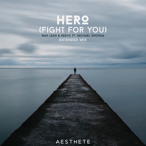 Hero (Fight For You)(Extended Version)