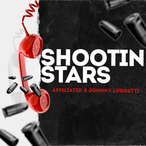 Shootin Stars (Explicit)