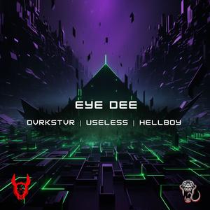 EYE DEE (Explicit)