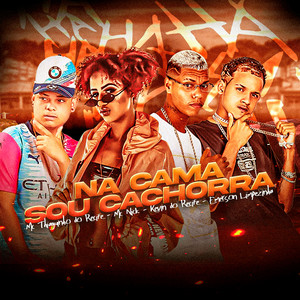 Na Cama Sou Cachorra (Explicit)