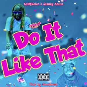 Do It Like That (Explicit)