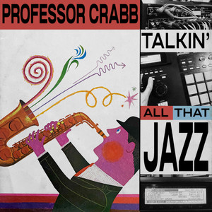 Talkin' All That Jazz