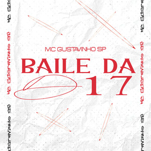 Baile da D17 (Explicit)