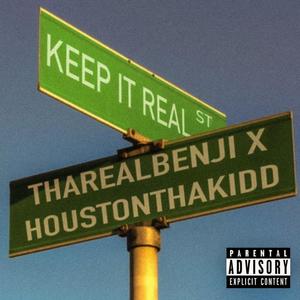 Keep It Real (feat. ThaRealBenji) [Explicit]