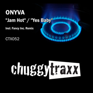 Jam Hot / Yes Baby (Explicit)