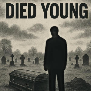 Died Young