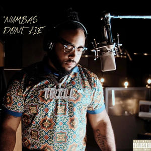 NUMBAS DON'T LIE (Explicit)