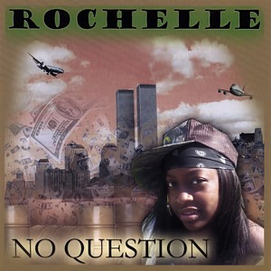 Rochelle - Holla Atcha Gurl