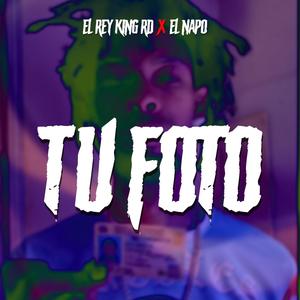 TU FOTO (feat. El Napo) (Explicit)