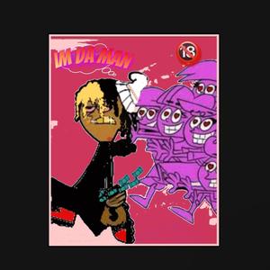 Im Da Man (Explicit)