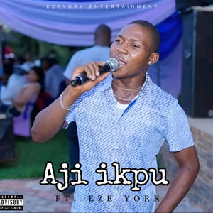 Aji ikpu (Explicit)