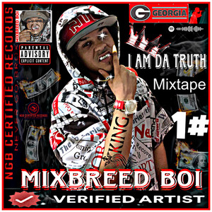 I Am Da Truth ( Mixtape ) [Explicit]