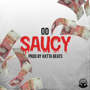Saucy (Explicit)