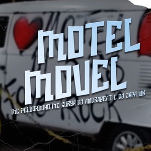 Motel Movel (Explicit)