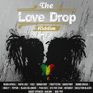 The Love Drop Riddim