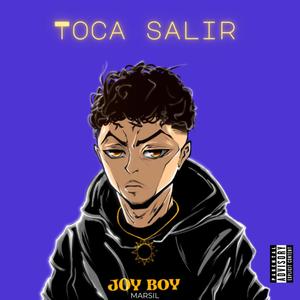 Toca Salir (Explicit)