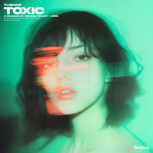 Toxic (Extended Mix)