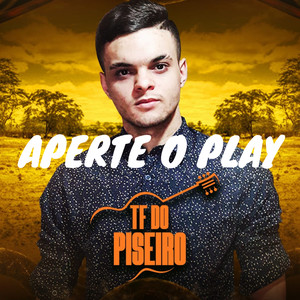 Aperte o Play